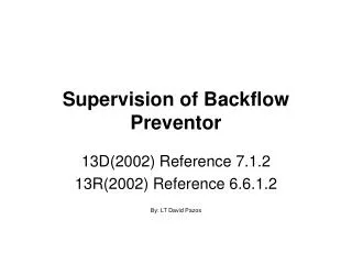 Supervision of Backflow Preventor