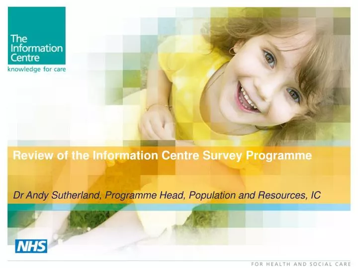 review of the information centre survey programme