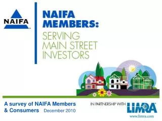 A survey of NAIFA Members &amp; Consumers December 2010