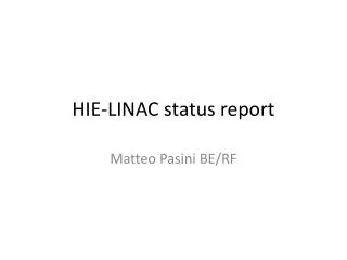 HIE-LINAC status report