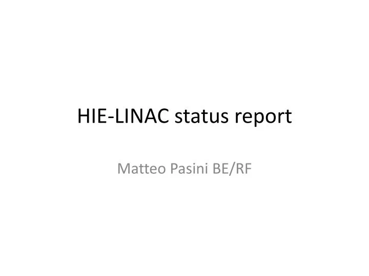 hie linac status report