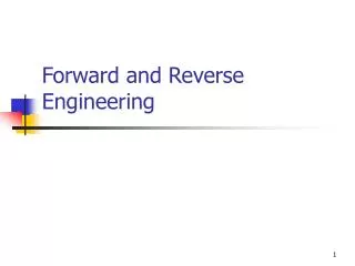 Forward and Reverse Engineering