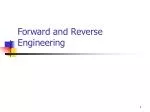 Forward and Reverse Engineering - slide 1