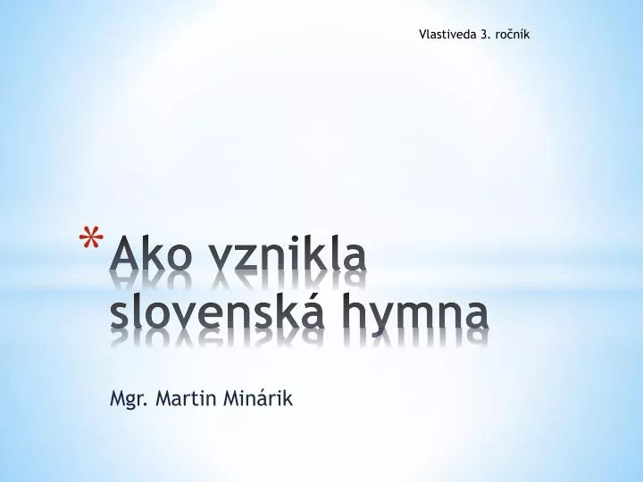ako vznikla slovensk hymna