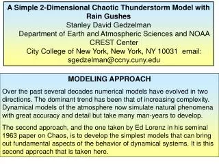 A Simple 2-Dimensional Chaotic Thunderstorm Model with Rain Gushes Stanley David Gedzelman