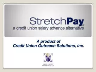 A product of Credit Union Outreach Solutions, Inc.