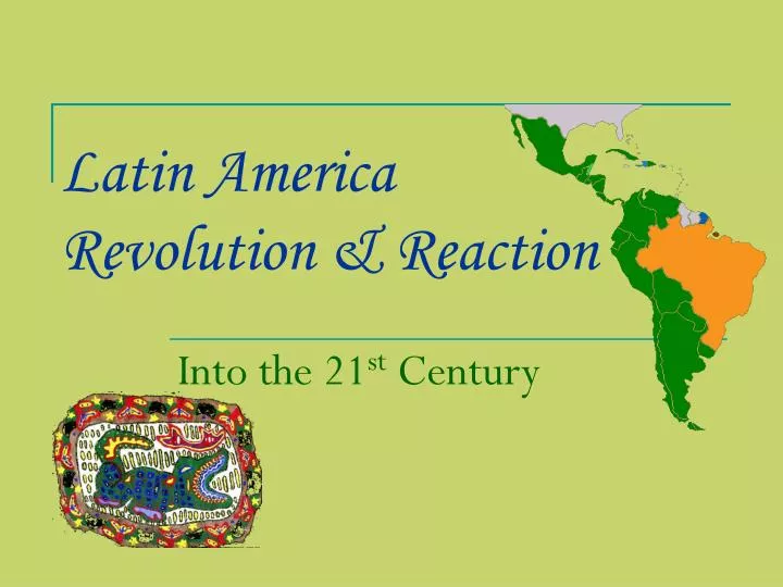 latin america revolution reaction