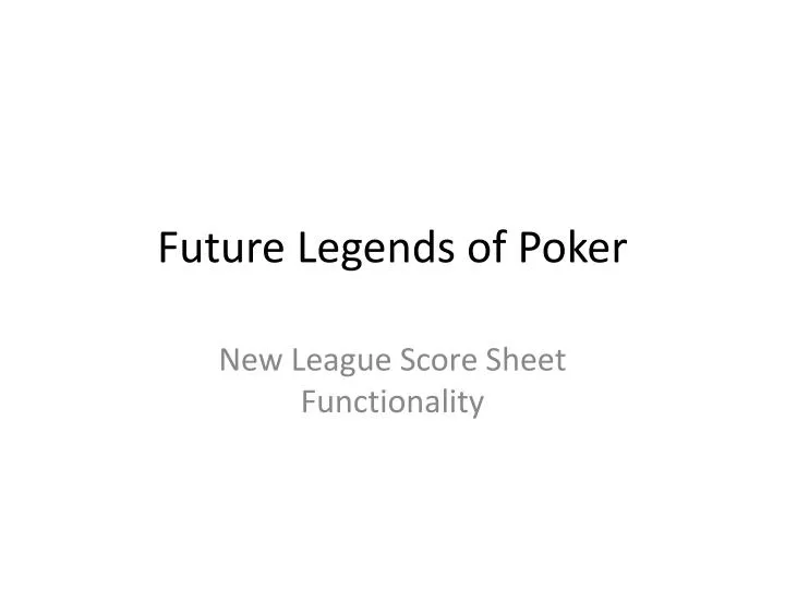 future legends of poker