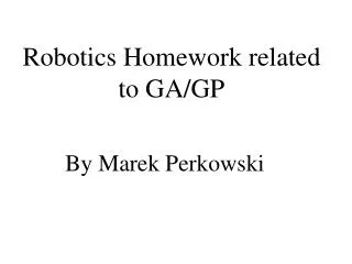 Robotics Homework related to GA/GP