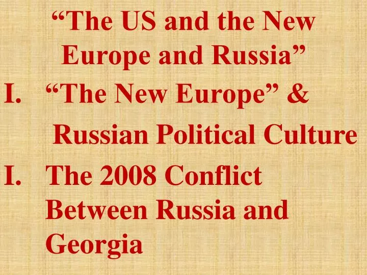 the us and the new europe and russia