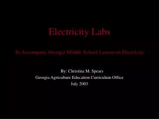 Electricity Labs To Accompany Georgia Middle School Lesson on Electricity