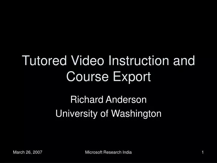 tutored video instruction and course export