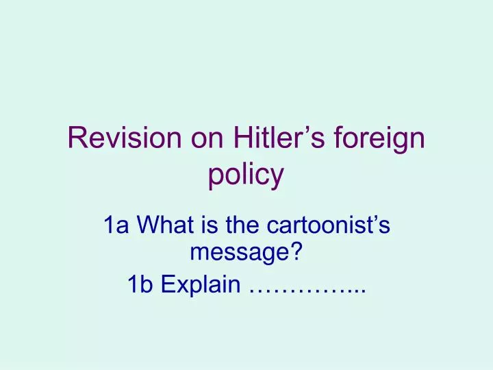 revision on hitler s foreign policy