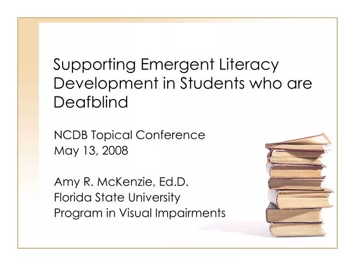 supporting emergent literacy development in students who are deafblind