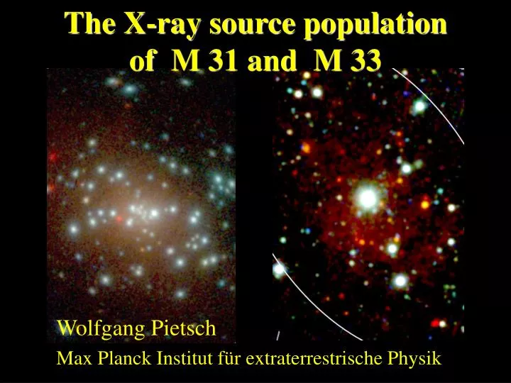 the x ray source population of m 31 and m 33