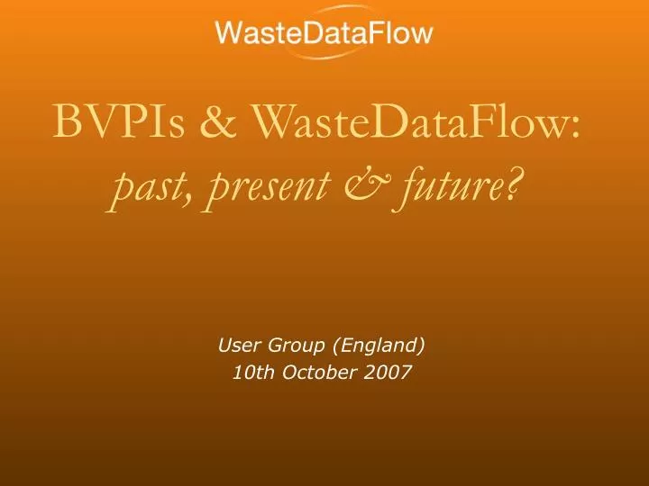 bvpis wastedataflow past present future