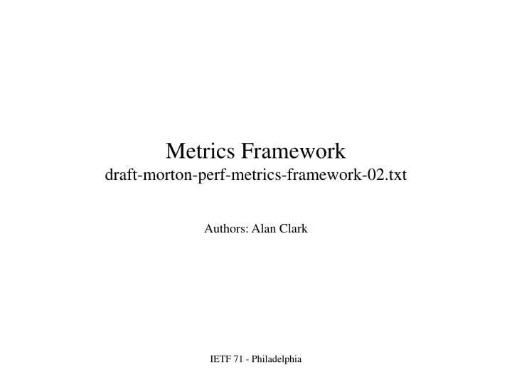 metrics framework draft morton perf metrics framework 02 txt