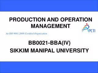 PRODUCTION AND OPERATION MANAGEMENT