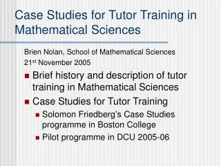 Case Studies for Tutor Training in Mathematical Sciences