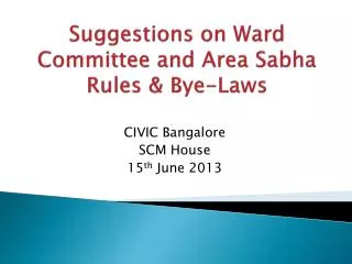 Suggestions on Ward Committee and Area Sabha Rules &amp; Bye-Laws