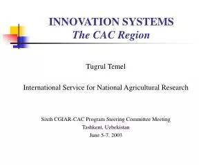 INNOVATION SYSTEMS The CAC Region