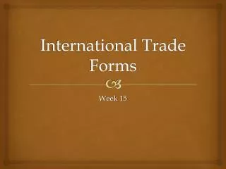 International Trade Forms