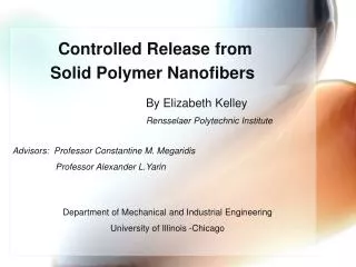 Controlled Release from Solid Polymer Nanofibers