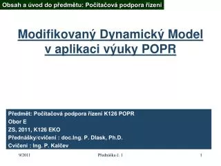 modifikovan dynamick model v aplikaci v uky popr