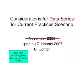 Considerations for Data Series for Current Practices Scenario