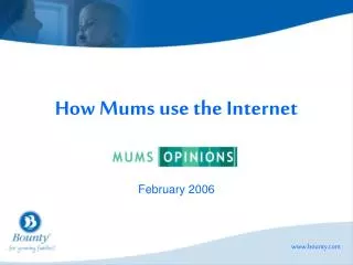 How Mums use the Internet