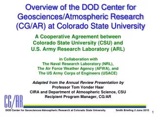 A Cooperative Agreement between Colorado State University (CSU) and