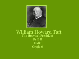 William Howard Taft