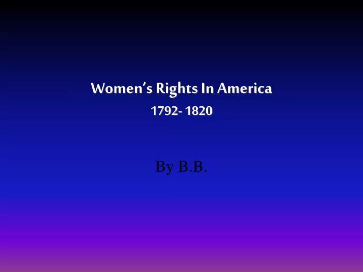 women s rights in america 1792 1820
