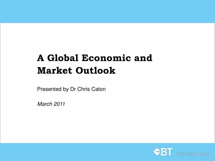 a global economic and market outlook