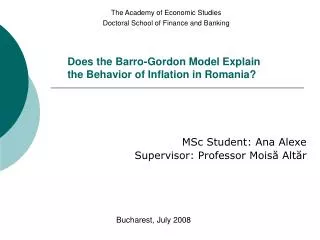 Does the Barro-Gordon Model Explain the Behavior of Inflation in Romania?