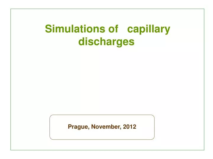 simulations of capillary discharges