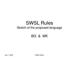 SWSL Rules Sketch of the proposed language