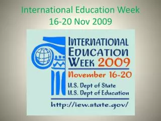 International Education Week 16-20 Nov 2009