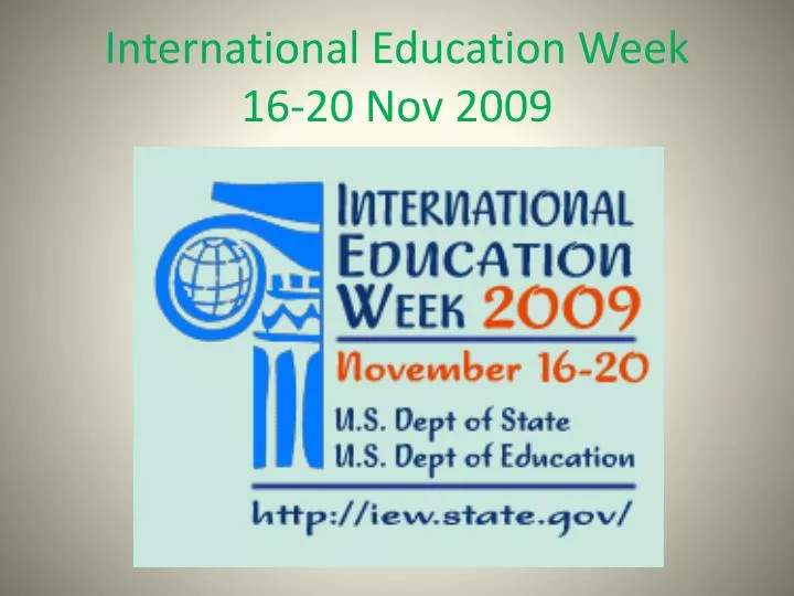international education week 16 20 nov 2009