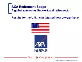 AXA Retirement Scope A global survey on life, work and retirement