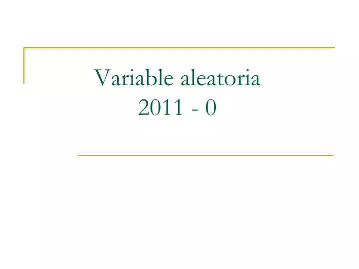 variable aleatoria 2011 0