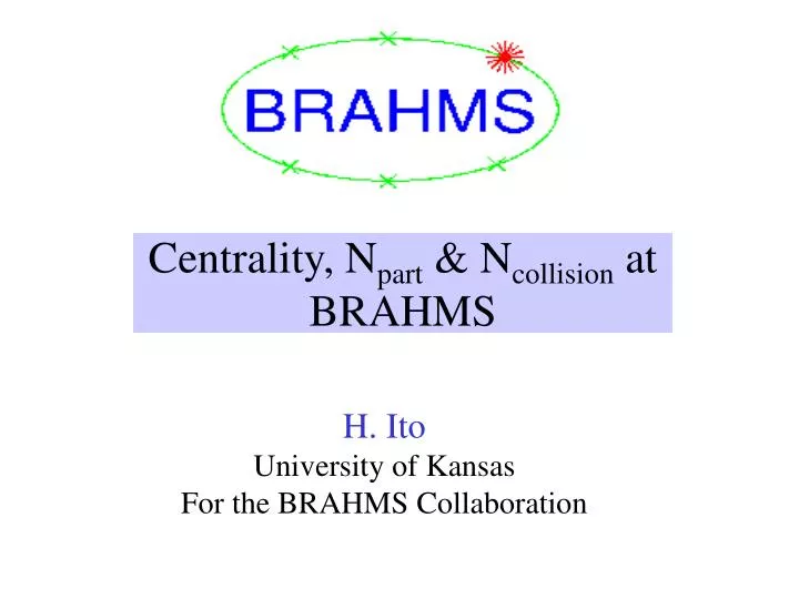 centrality n part n collision at brahms