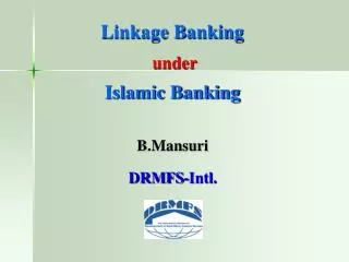 Linkage Banking under Islamic Banking