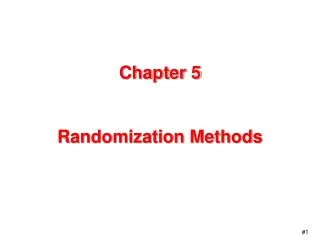 Chapter 5 Randomization Methods