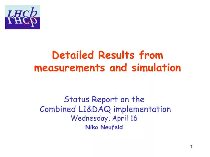 detailed results from measurements and simulation