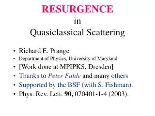 RESURGENCE in Quasiclassical Scattering