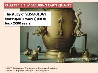 CHAPTER 8.2 MEASURING EARTHQUAKES