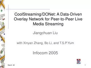 CoolStreaming/DONet: A Data-Driven Overlay Network for Peer-to-Peer Live Media Streaming