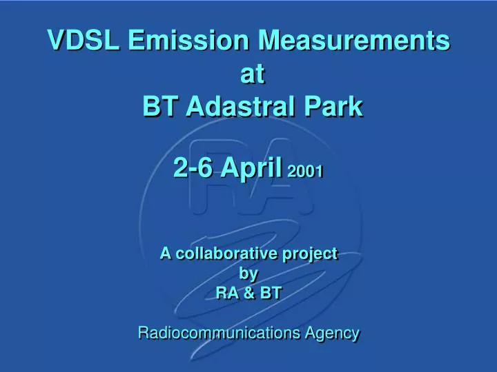 vdsl emission measurements at bt adastral park