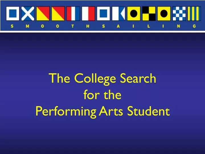 the college search for the performing arts student